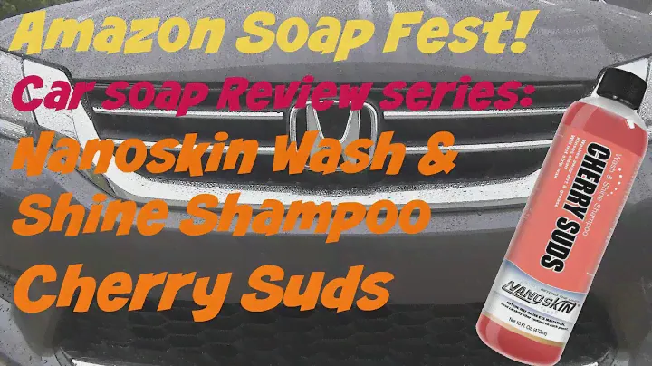 Amazon Soap Fest Обзор автомойки Nanoskin Wash and Shine Shampoo Cherry Suds
